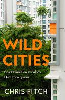 Cover of Wild Cities