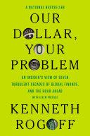 Cover of Our Dollar, Your Problem