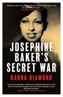 Cover of Josephine Baker's Secret War