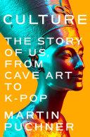 Cover of Culture: The Story of Us