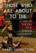 Cover of Those Who Are About to Die