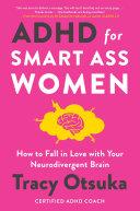 Cover of ADHD for Smart Ass Women