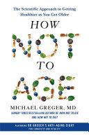 Cover of How Not to Age