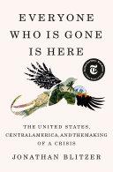 Cover of Everyone Who Is Gone Is Here