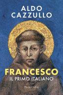 Cover of Francesco. Il primo italiano