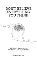 Cover of Don't Believe Everything You Think